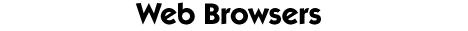 Web Browsers